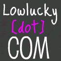 Lowlucky [dot] com