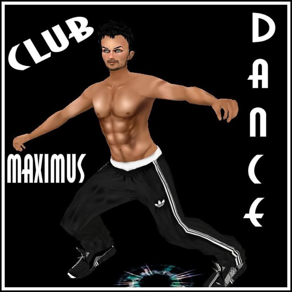 ~CLUB MAXIMUS DANCE~